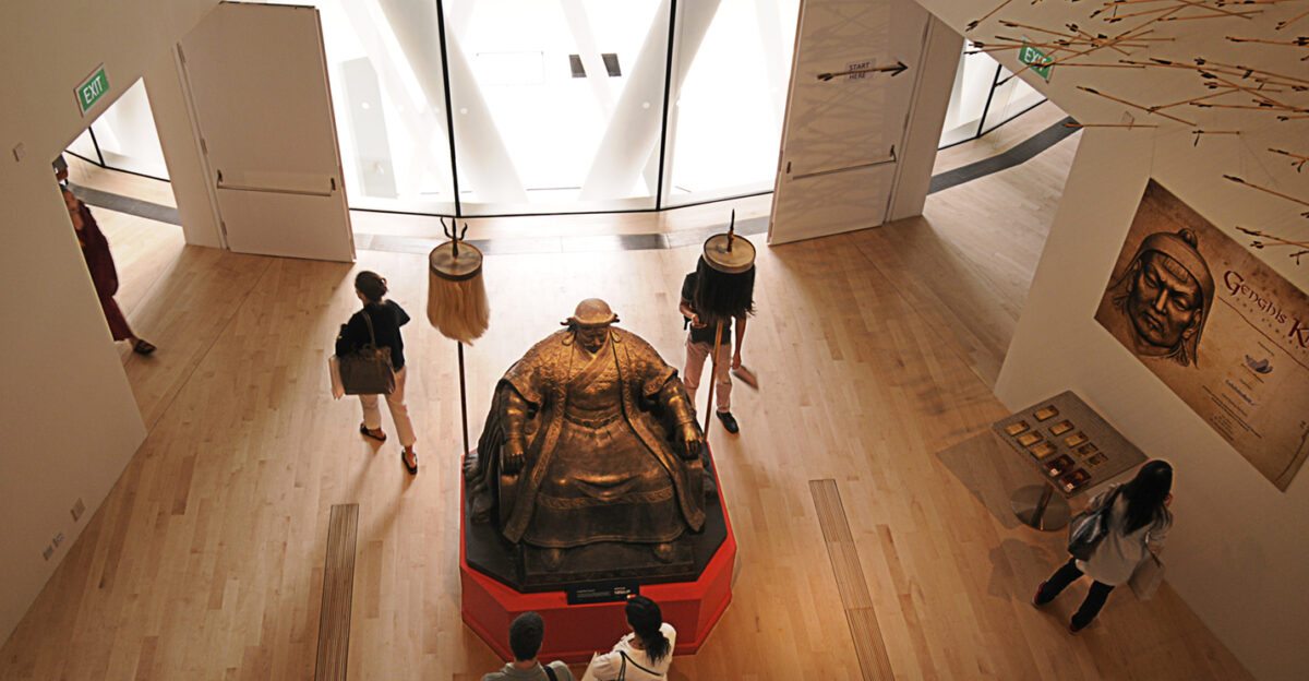 February - 10 April 2011 Go on a journey back to 13th century Mongolia with stunning re-creations of Mongolia s grasslands and battlegrounds complete with archaeological artifacts and weaponry of the Mongol Empire With the largest collection of Genghis Khan artifacts ever assembled from the conqueror s reign it tells the story of the man whose innovation technological mastery and cultural creativity gave him the reputation of one of the world s greatest yet most misunderstood leaders The exhibition will also shed light on the influence the Mongol empire had on culture international law and finance even to this day source The ArtScience Museum