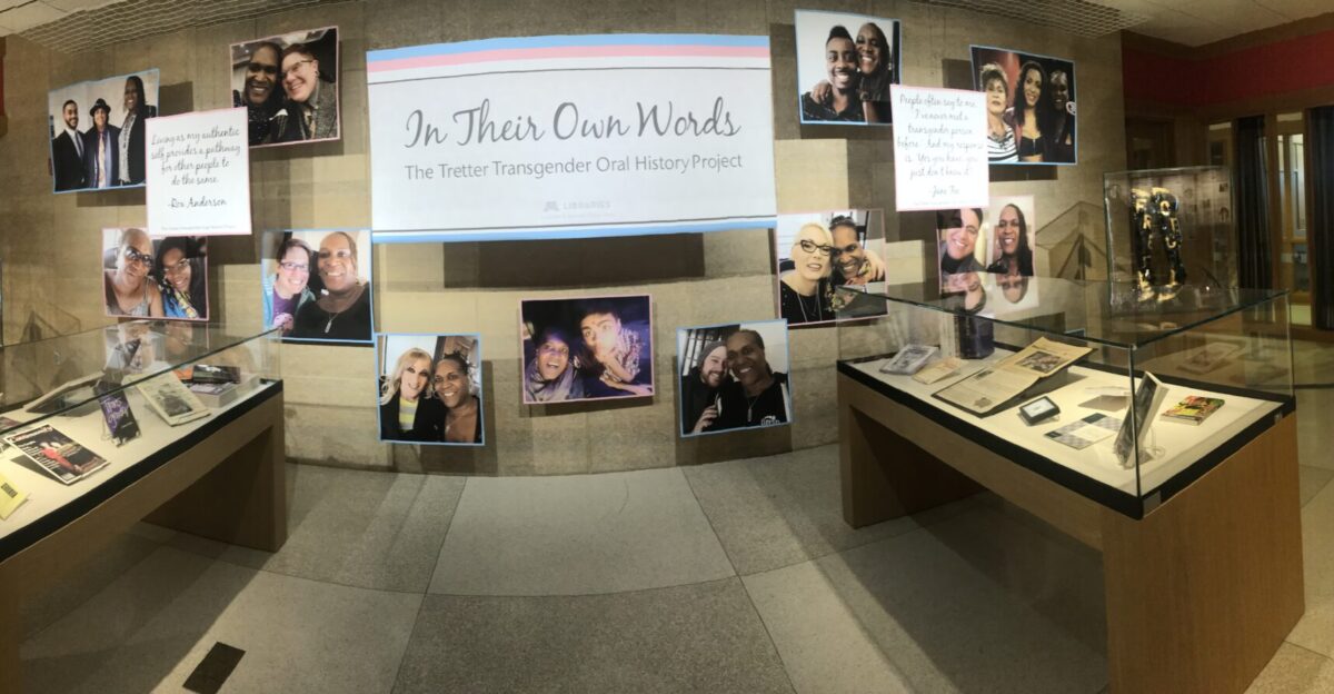 In Their Own Words - The Tretter Transgender Oral History Project Exhibit at the Bell Gallery Anderson Library University of Minnesota Minneapolis Minnesota United States
