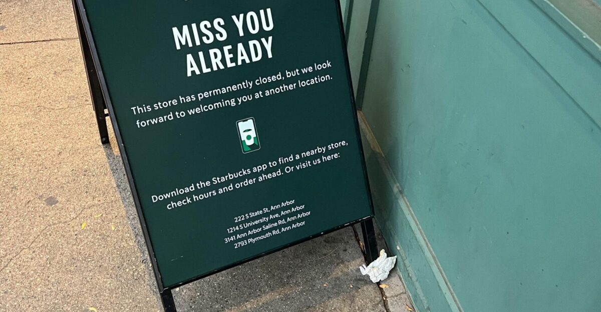 Starbucks at Main and Liberty has permanently closed r AnnArbor