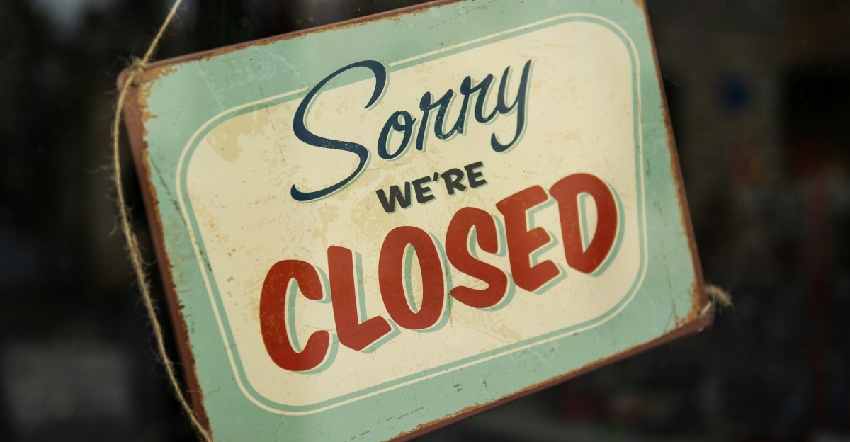 sorry we're closed signage